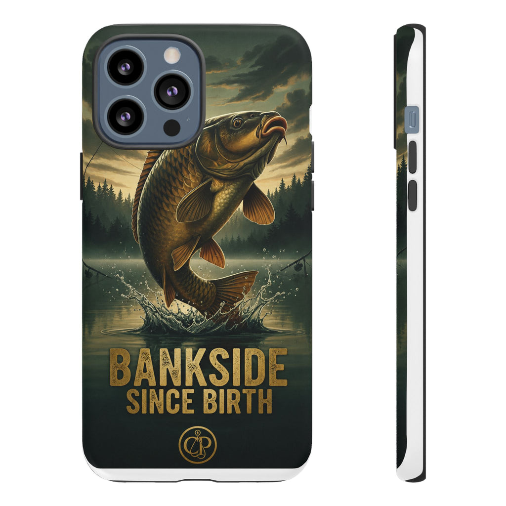 Phone Case - "Bankside Since Birth" Fishing Design (Carp Jumping, Angler Gift)