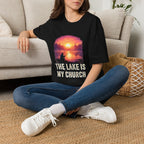 Lake Fishing T-Shirt — “The Lake Is My Church” Sunset Fishing Tee