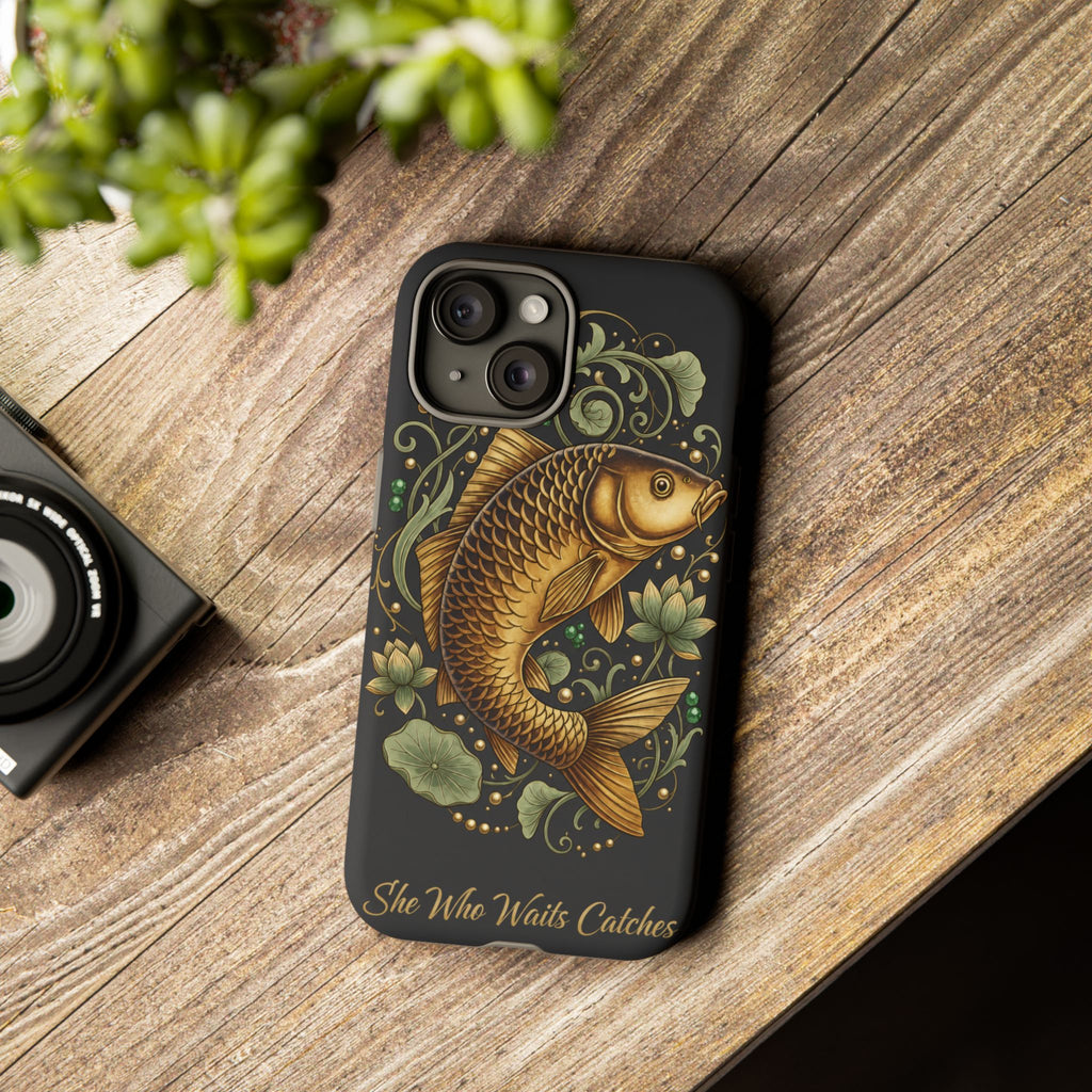 Phone Case — Carp Fish 'She Who Waits Catches' Protective Hard Cover