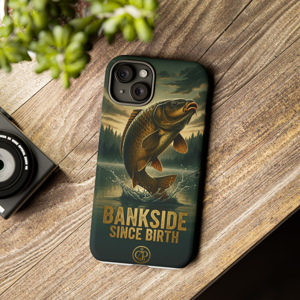 Phone Case - "Bankside Since Birth" Fishing Design (Carp Jumping, Angler Gift)