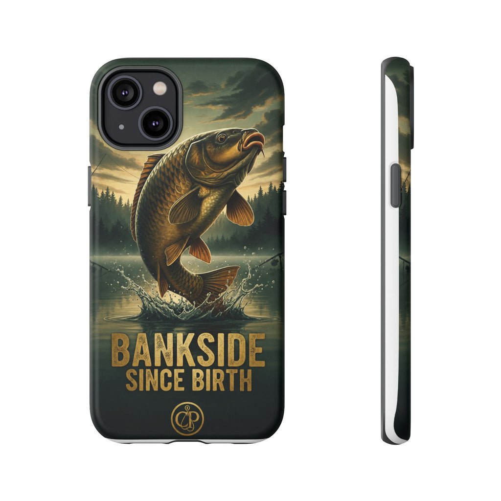 Phone Case - "Bankside Since Birth" Fishing Design (Carp Jumping, Angler Gift)