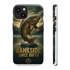 Phone Case - "Bankside Since Birth" Fishing Design (Carp Jumping, Angler Gift)