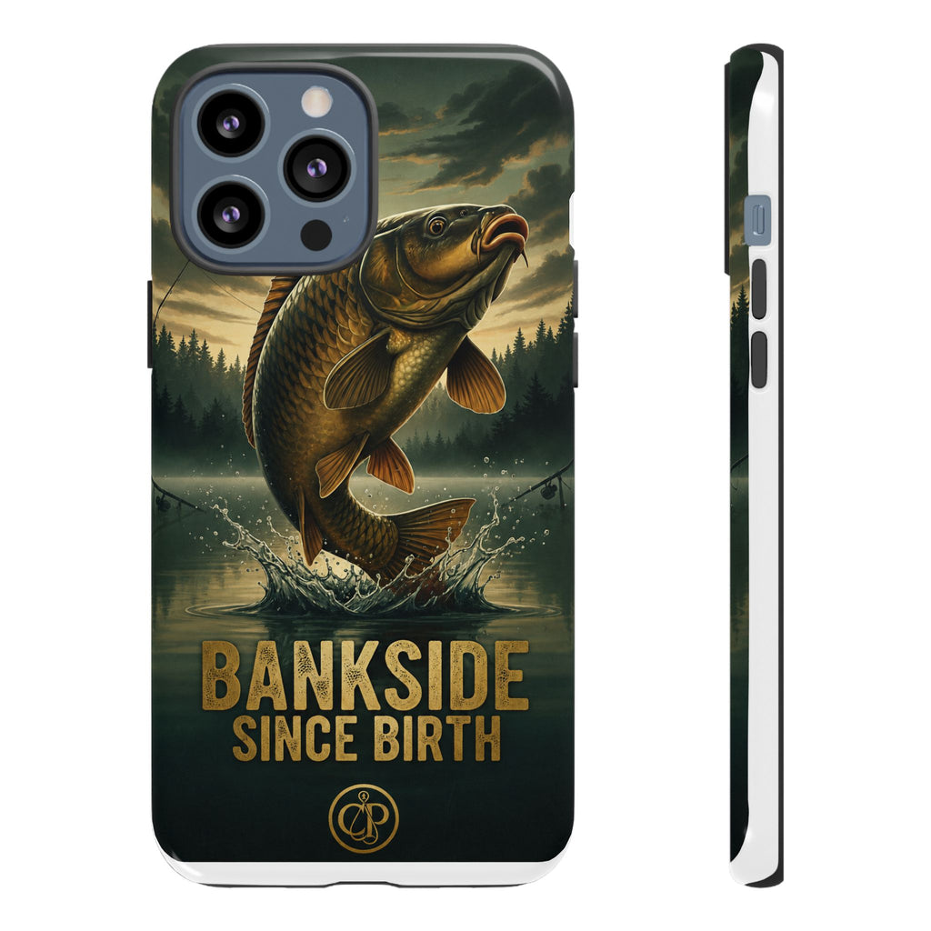 Phone Case - "Bankside Since Birth" Fishing Design (Carp Jumping, Angler Gift)